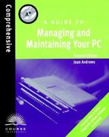 A Guide to Managing and Maintaining Your PC