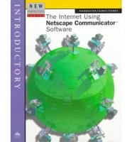 New Perspectives on the Internet Using Netscape Communicator Software
