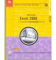 Course Guide: Microsoft Excel 2000 Illustrated INTERMEDIATE