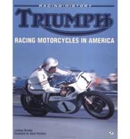 Triumph Racing Motorcycles in America