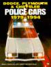 Dodge, Plymouth & Chrysler Police Cars, 1979-1994