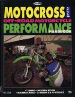 Motocross and Off-Road Motorcycle Performance Handbook
