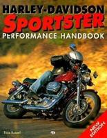 Harley-Davidson Sportster Performance Handbook