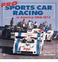 Pro Sports Car Racing in America, 1958-1974