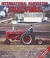 International Harvester Tractors 1955-1985