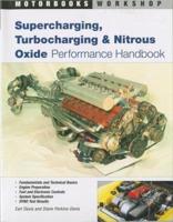 Supercharging, Turbocharging, & Nitrous Oxide