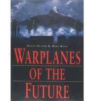 Warplanes of the Future