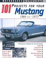 101 Projects for Your Mustang