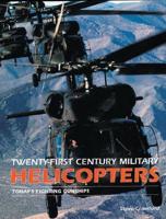 21st Century Military Helicopters