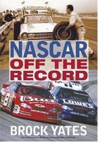 NASCAR Off the Record