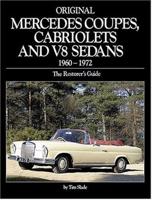 Original Mercedes Coupes, Cabriolets and V8 Sedans, 1960-1972