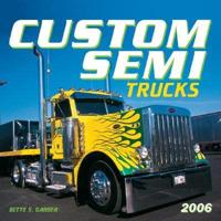 Custom Semi Trucks