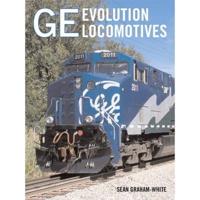 GE Evolution Locomotives