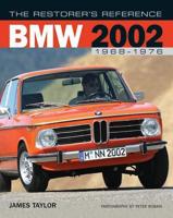 The Restorer's Reference, BMW 2002 1968-1976