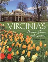 Virginia's Historic Homes & Gardens