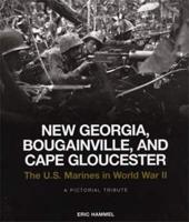 New Georgia, Bougainville, and Cape Gloucester