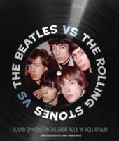 The Beatles Vs. The Rolling Stones