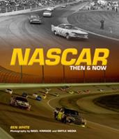 NASCAR Then and Now