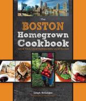 The Boston Homegrown Cookbook
