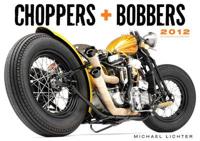 Choppers and Bobbers 2012