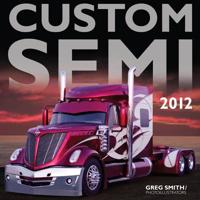 Custom Semi 2012