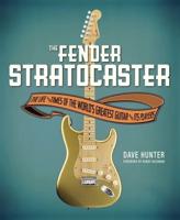 The Fender Stratocaster