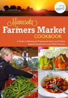 Minnesota Farmers Market Cookbook