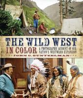 The Wild West in Color