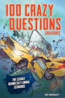 100 Crazy Questions