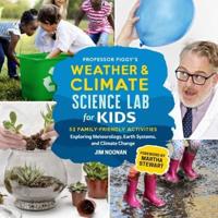 Professor Figgy's Weather & Climate Science Lab for Kids