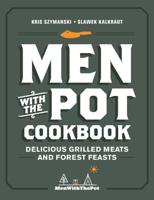 Men With the Pot Cookbook