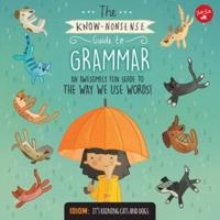 The Know-Nonsense Guide to Grammar