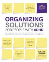 Organizing Solutions for People With ADHD