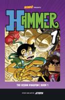 Hammer. Volume 1 The Ocean Kingdom