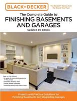 Black and Decker The Complete Guide to Finishing Basements and Garages 3rd Edition