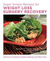 Super Simple Recipes for Weight Loss Surgery Recovery