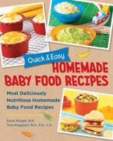 Quick and Easy Homemade Babyfood Recipes