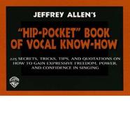 The Hip-Pocket" Book of Vocal Know-How