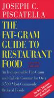 The Fat-Gram Guide to Restaurant Food