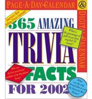 The 365 Amazing Trivia Facts Page-A-Day Calendar 2002