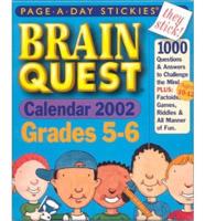 Brain Quest Grades 5-6 Page-A-Day Stickies Calendar 2002