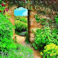Smith & Hawken: The Secret Garden Calendar 2002