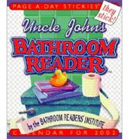 Uncle John's Bathroom Reader Page-A-Day Stickies Calendar 2002
