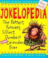 Jokelopedia Page-A-Day Stickies Calendar 2002