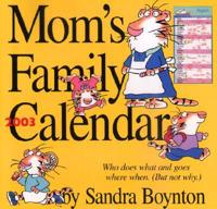 Mom S Family Calendar 2003