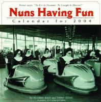 Nuns Having Fun 2004 Calendar
