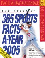 The Official 365 Sports Facts-A-Year Page-A-Day Calendar 2005