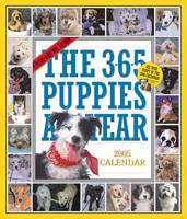 The 365 Puppies-A-Year Wall Calendar 2005