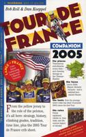The 2005 Tour De France Companion