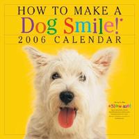 How to Make A Dog Smile 2006